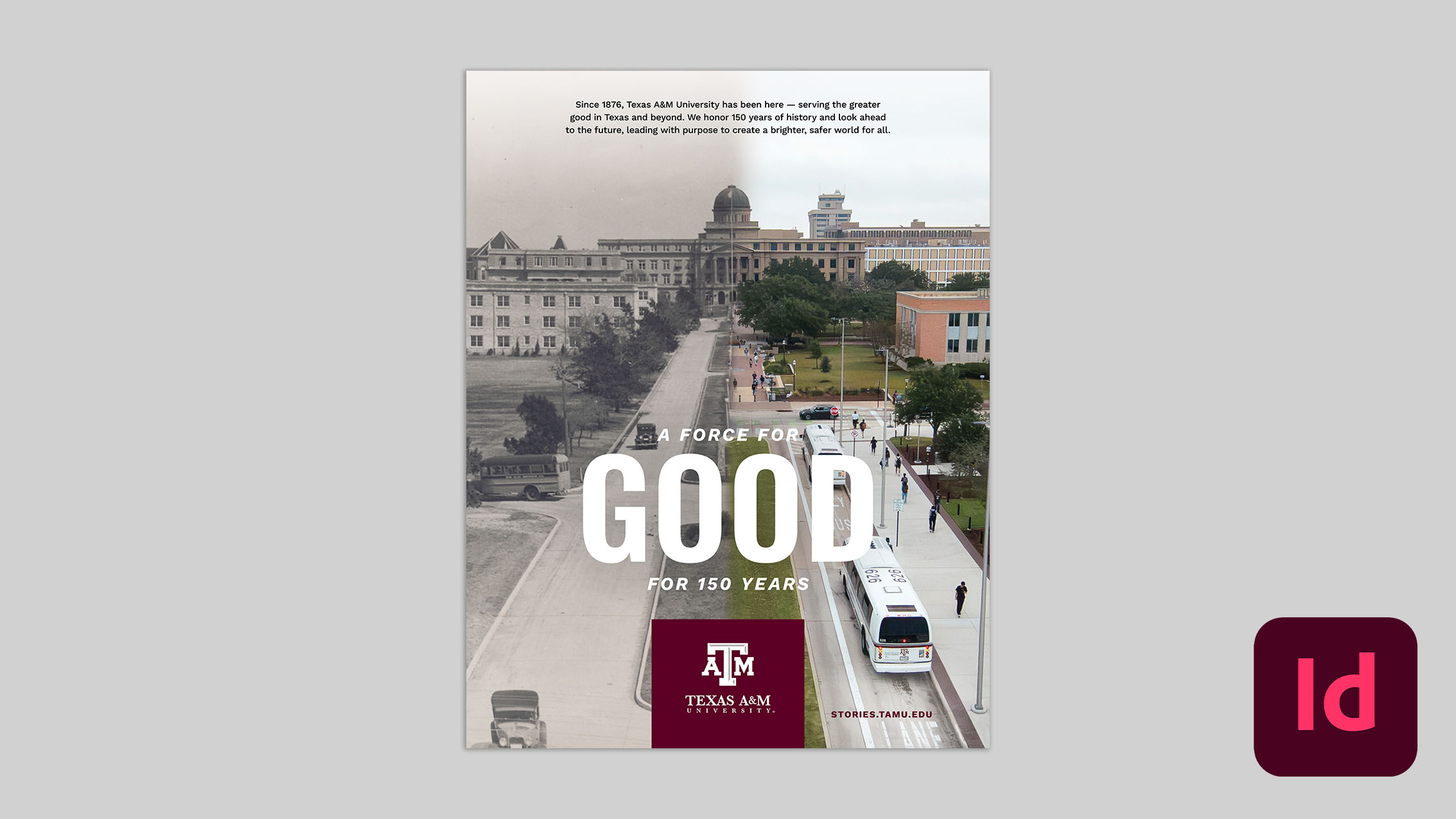 Force For Good flyer showing a before and after photo of the Academic Building on the Texas A&M campus with the words "A Force For Good" over it and the logo for the 150th celebration
